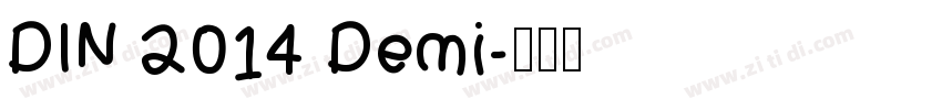 DIN 2014 Demi字体转换